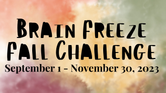 Fall Brain Freeze Challenge